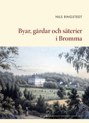 Byar, gårdar och säterier i Bromma